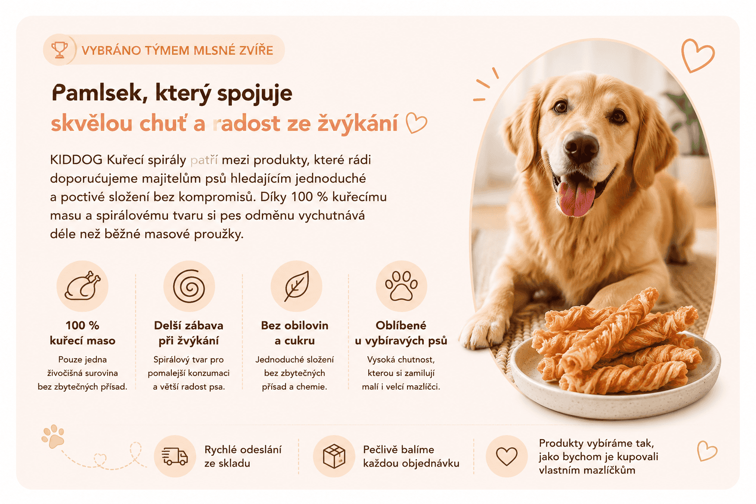 Proč si tým Mlsné zvíře vybral pamlsky Kiddog Kuřecí maso ve spirále